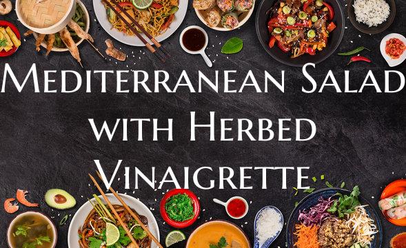 Mediterranean Salad with Her...